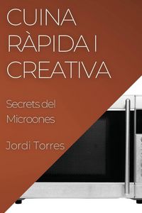 Produktbild: Cuina R&agrave;pida i Creativa