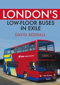 Produktbild: Beddall, D: London's Low-floor Buses in Exile