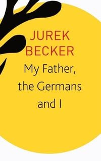 Produktbild: My Father, the Germans and I