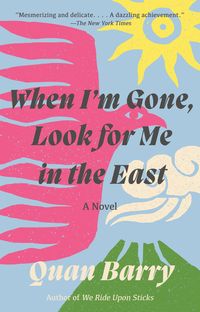 Produktbild: When I'm Gone, Look for Me in the East