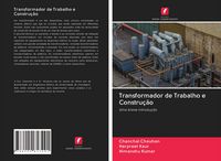Produktbild: Transformador de Trabalho e Constru&ccedil;&atilde;o