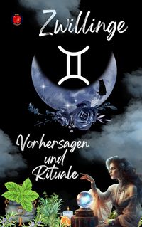 Produktbild: Zwillinge Vorhersagen und Rituale 2025