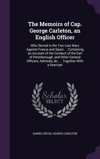 Produktbild: The Memoirs of Cap. George Carleton, an English Officer