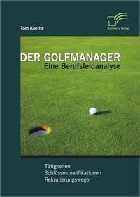 Produktbild: Der Golfmanager: Eine Berufsfeldanalyse