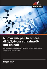 Produktbild: Nuova via per la sintesi di 1,2,4-ossadiazina-5-oni chirali