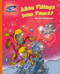 Produktbild: Reading Planet - Alien Vikings from Venus! - Orange: Galaxy
