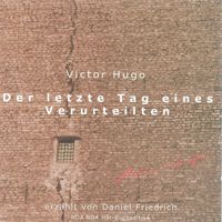 Produktbild: Der letzte Tag eines Verurteilten