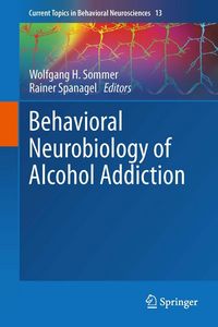 Produktbild: Behavioral Neurobiology of Alcohol Addiction