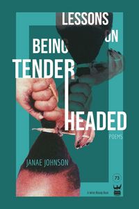 Produktbild: Lessons On Being Tenderheaded