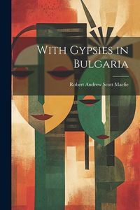 Produktbild: With Gypsies in Bulgaria