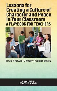 Produktbild: Lessons for Creating a Culture of Character and Peace in Your Classroom