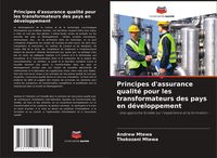 Produktbild: Principes d'assurance qualit&eacute; pour les transformateurs des pays en d&eacute;veloppement