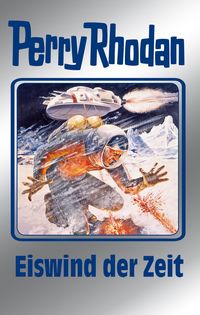 Produktbild: Perry Rhodan 101: Eiswind der Zeit (Silberband)