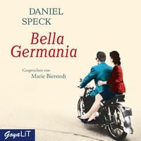 Bella Germania von Daniel Speck