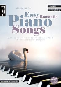 Bild vom Artikel Easy Romantic Piano Songs vom Autor Theresia Prelog