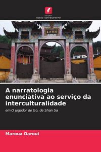Produktbild: A narratologia enunciativa ao servi&ccedil;o da interculturalidade