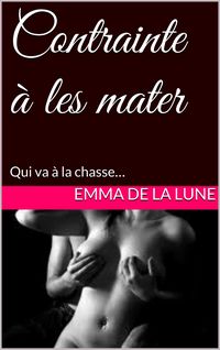 Produktbild: Contrainte &agrave; les mater