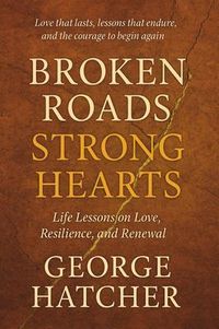 Produktbild: Broken Roads, Strong Hearts