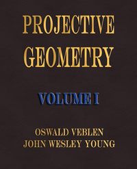 Produktbild: Projective Geometry - Volume I