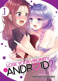 Produktbild: Does It Count If You Lose Your Virginity to an Android? Vol. 1