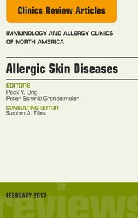 Produktbild: Allergic Skin Diseases, An Issue of Immunology and Allergy Clinics of North America