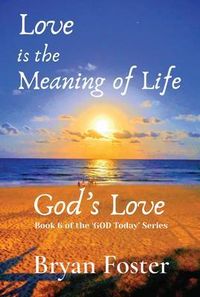 Produktbild: Love is the Meaning of Life