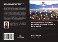 Produktbild: Acc&egrave;s multi-utilisateurs dans les r&eacute;seaux WLAN &agrave; haut d&eacute;bit