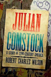 Produktbild: Julian Comstock: A Story of 22nd-Century America