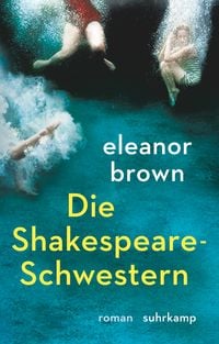 Bild vom Artikel Die Shakespeare-Schwestern vom Autor Eleanor Brown