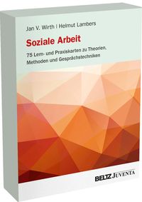 Soziale Arbeit – 75 Lern- Und Praxiskarten Zu Theorien, Methoden Und ...