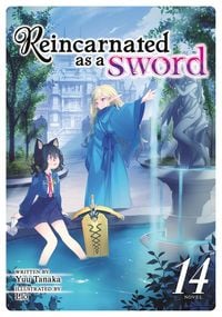 Produktbild: Reincarnated as a Sword (Light Novel) Vol. 14