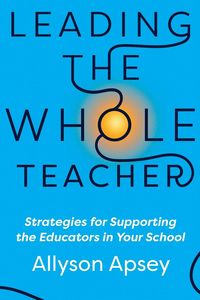 Produktbild: Leading the Whole Teacher