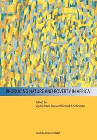 Produktbild: Producing Nature and Poverty in Africa