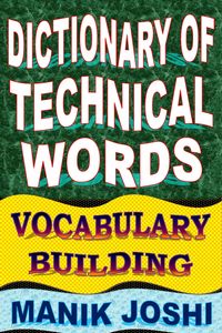 Produktbild: Dictionary of Technical Words: Vocabulary Building (English Word Power, #25)