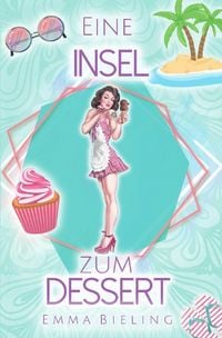 Produktbild: Eine Insel zum Dessert