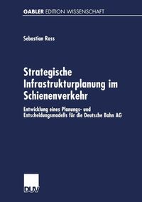 Produktbild: Strategische Infrastrukturplanung im Schienenverkehr