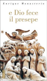 Produktbild: E Dio fece il presepe