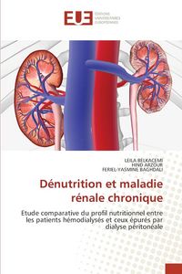 Produktbild: D&eacute;nutrition et maladie r&eacute;nale chronique