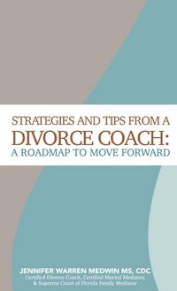 Produktbild: Strategies and Tips from a Divorce Coach