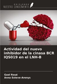 Produktbild: Actividad del nuevo inhibidor de la cinasa BCR IQS019 en el LNH-B