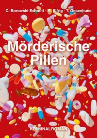 Produktbild: M&ouml;rderische Pillen