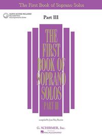 Produktbild: The First Book of Soprano Solos - Part III Book/Online Audio