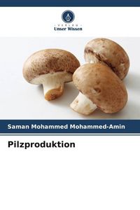 Produktbild: Pilzproduktion