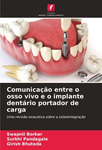 Produktbild: Comunica&ccedil;&atilde;o entre o osso vivo e o implante dent&aacute;rio portador de carga