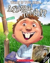 Produktbild: What If You Had Animal Teeth?