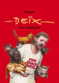 Produktbild: Forever Deix - der Jubelband