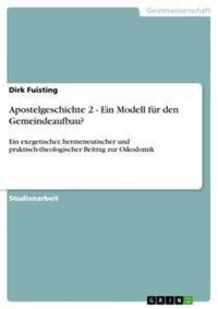 Produktbild: Apostelgeschichte 2 - Ein Modell f&uuml;r den Gemeindeaufbau?