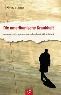 Produktbild: Die amerikanische Krankheit