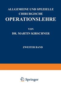Produktbild: Allgemeine und Spezielle Chirurgische Operationslehre