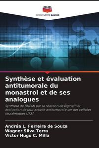 Produktbild: Synth&egrave;se et &eacute;valuation antitumorale du monastrol et de ses analogues
